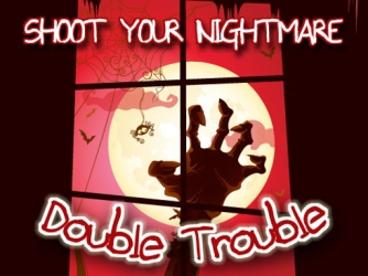 Гра: Зніміть свій кошмар за допомогою Double Trouble